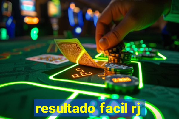 resultado facil rj